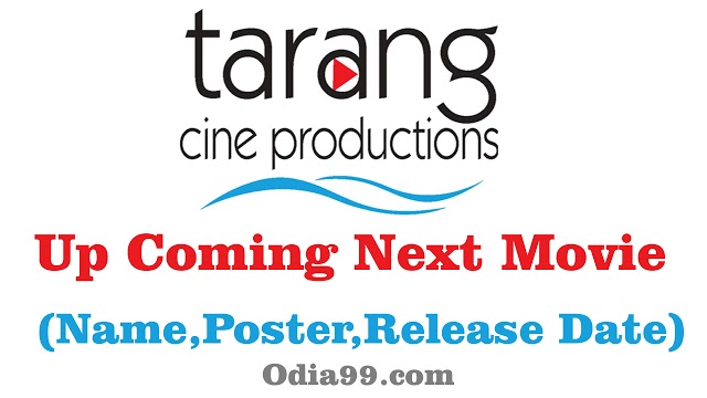 Tarang Cine Production Upcoming Next Film Name, Poster, Release Date and Trailer Video